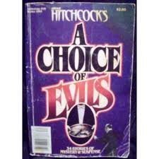Alfred Hitchcock's A Choice of Evils