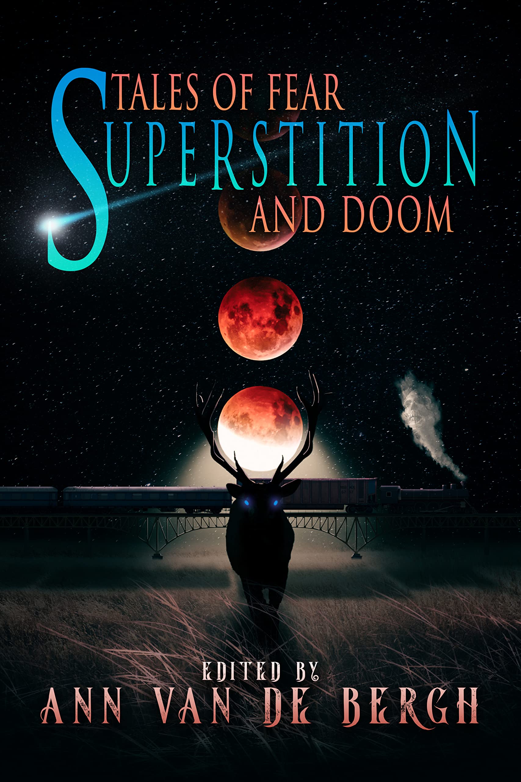 Tales of Fear, Superstition, and Doom