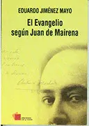 evangelio segun juan de mairena, el