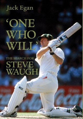 'One Who Will'.The Search for Steve Waugh
