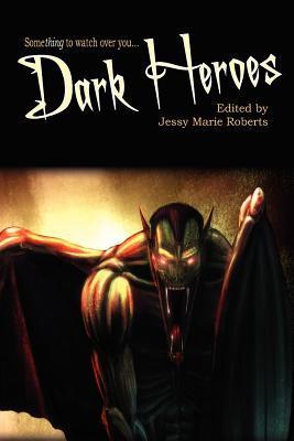 Dark Heroes