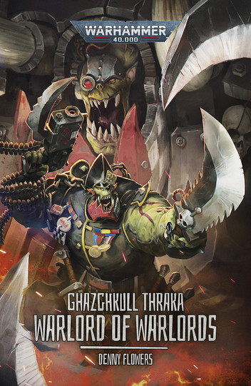Ghazghkull Thraka - Warlord of Warlords